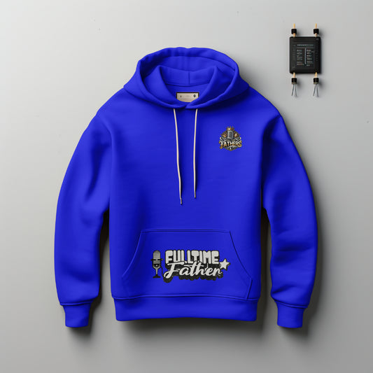 Fulltime Father Podcast Hoodie – Wear the Message, Support the Mission